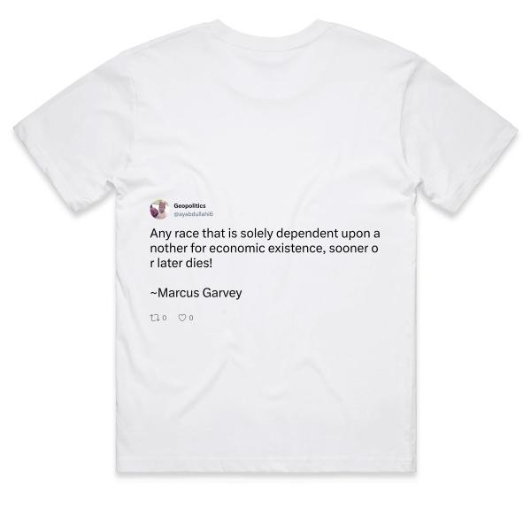 Post: Any race that is solely dependent upon another for economic existence, sooner or later dies! ~Marcus Garvey