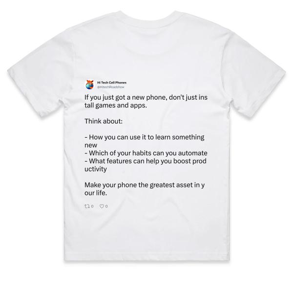 Post: If you just got a new phone, don't just install games and apps.  Think about:  - How you can use it to learn something new - Which of your habits can you automate - What features can help you boost productivity  Make your phone the greatest asset in your life.