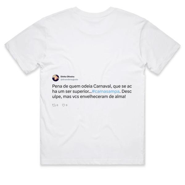Post: Pena de quem odeia Carnaval, que se acha um ser superior...#carnasampa. Desculpe, mas vcs envelheceram de alma!